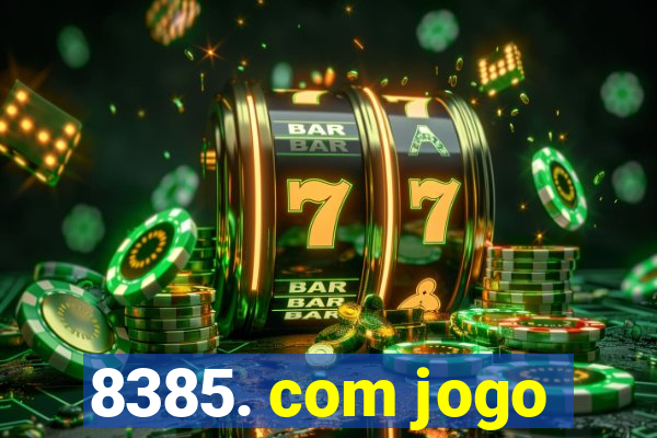 8385. com jogo